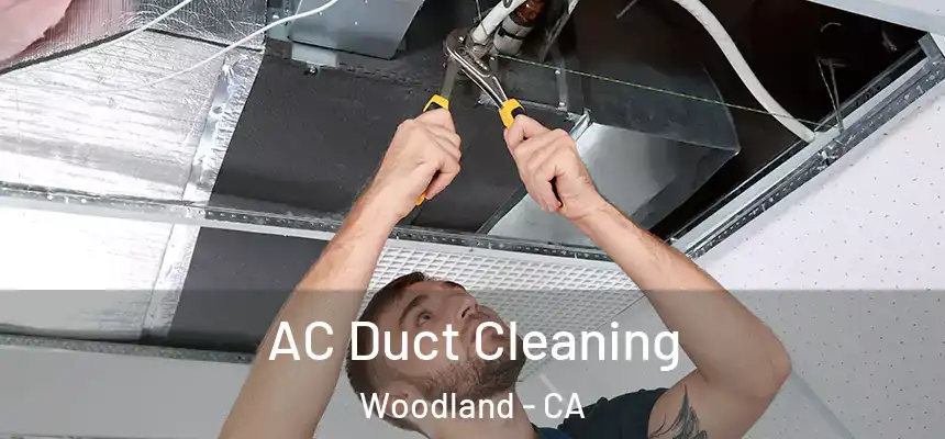  AC Duct Cleaning Woodland - CA